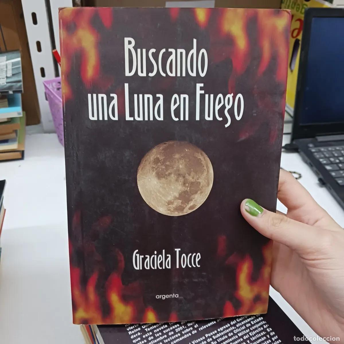 Buscando una luna en fuego - Graiela Tocce