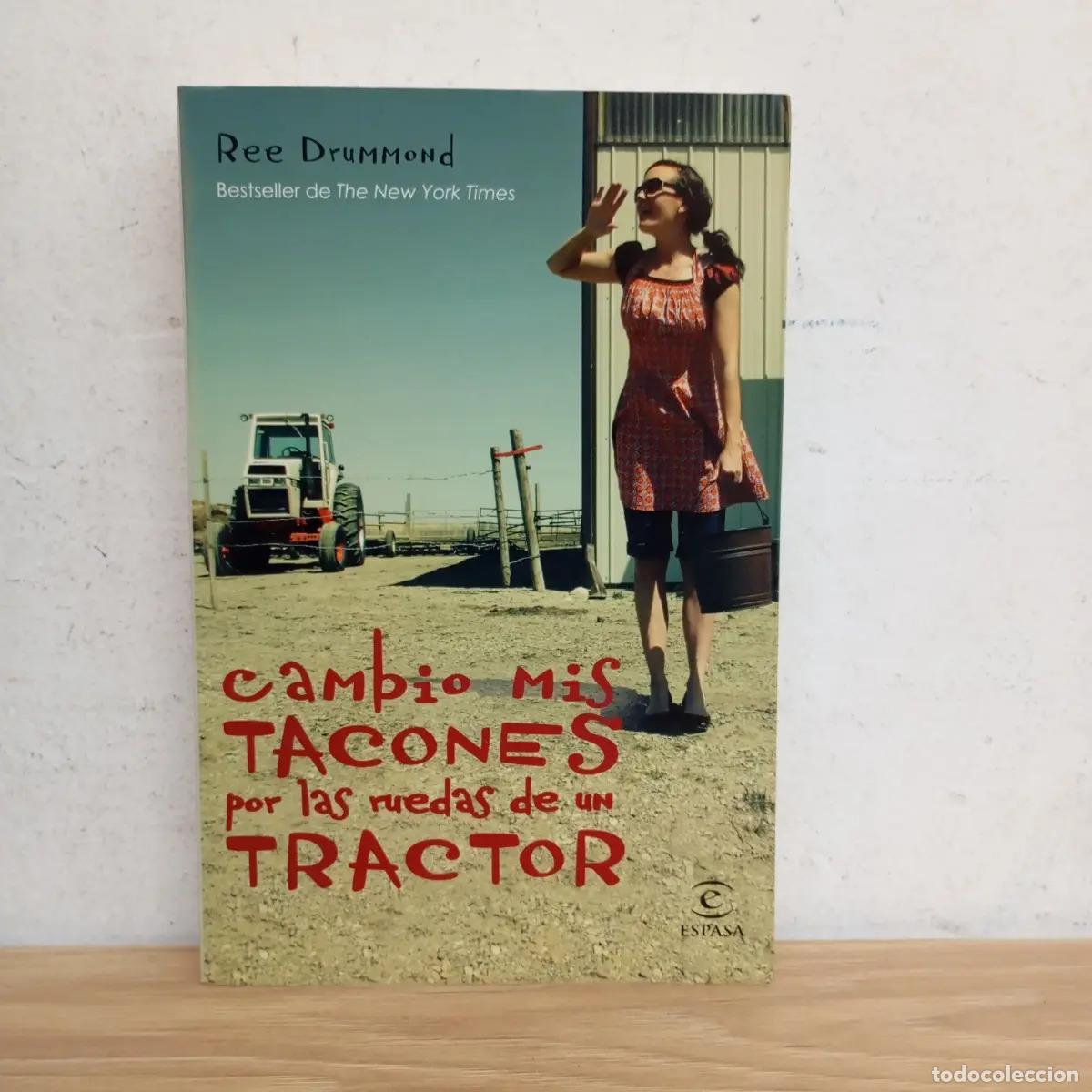 Libri di seconda mano: Cambio mis tacones por las ruedas de un tractor - Ree Drummond