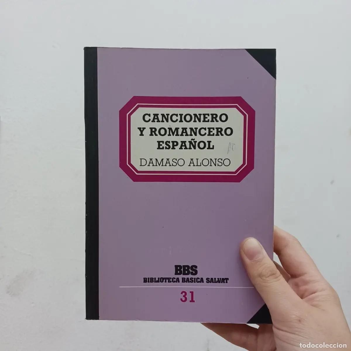 books: Cancionero y romancero espa&ntilde;ol - Damaso Alonso