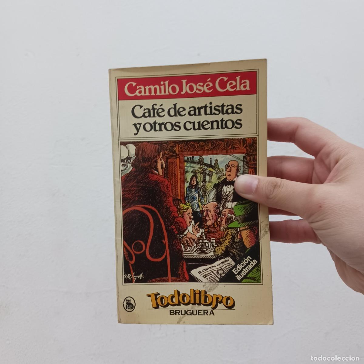 Libri di seconda mano: Cafe de artistas y otros cuentos - Camilo Jose Cela