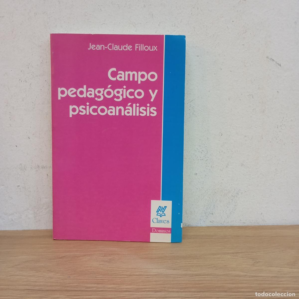 Livros em segunda m&atilde;o: Campo pedag&oacute;gico y psicoan&aacute;lisis - Jean-Claude Filloux