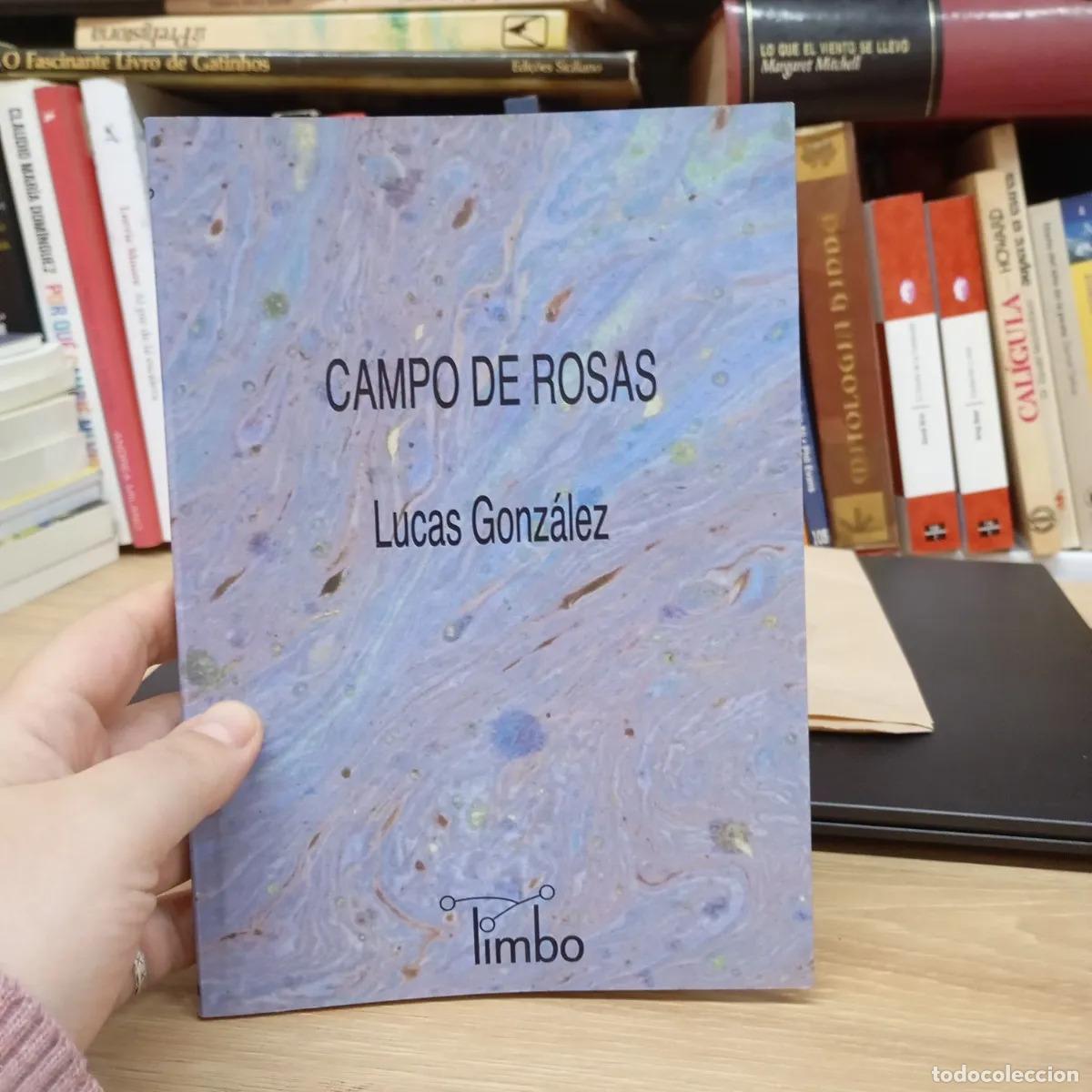 B&uuml;cher: Campo de rosas - Lucas Gonz&aacute;lez