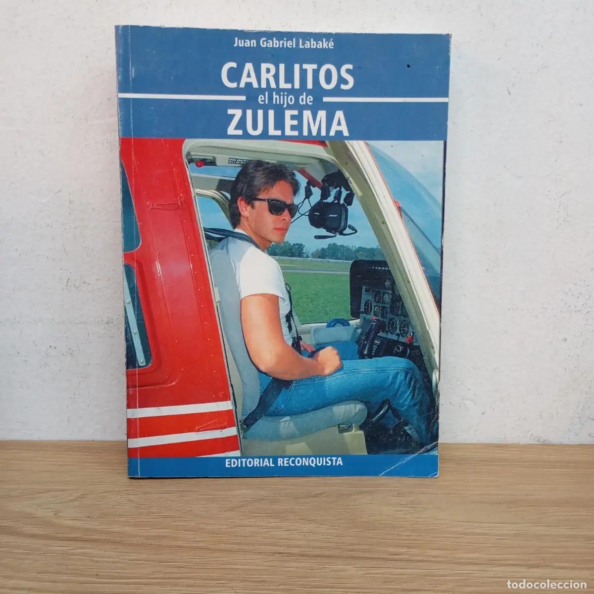 Libros: Carlitos el hijo de Zulema - Juan Gabriel Labak&eacute; - Foto 1