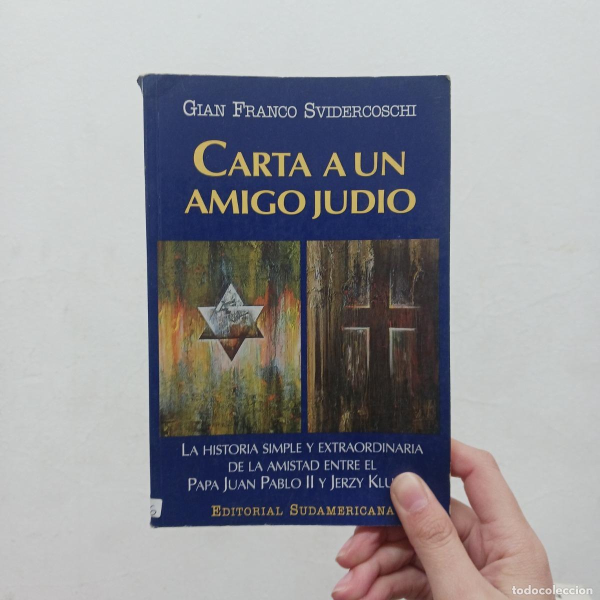Libri di seconda mano: Carta a un amigo jud&iacute;o (detalle) - Gian Franco Svidercoschi