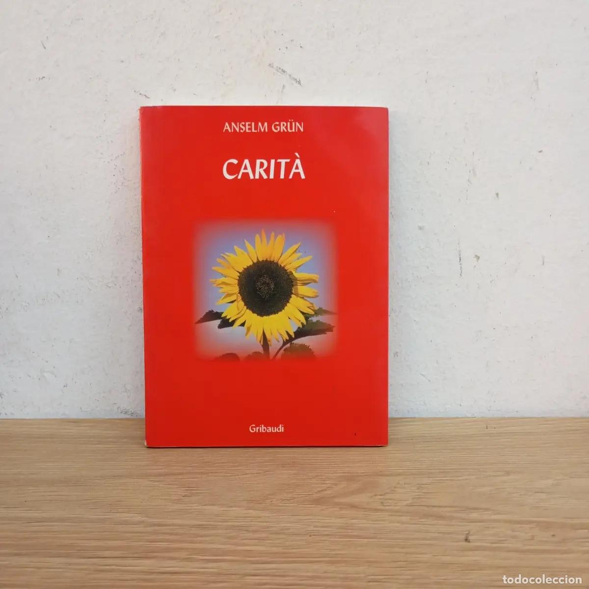 B&uuml;cher: Carit&agrave; - Anselm Gr&uuml;n