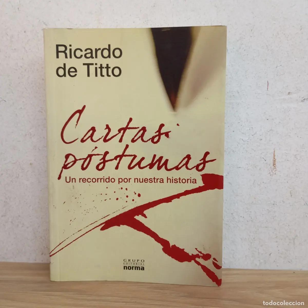 B&uuml;cher: Cartas p&oacute;stumas - Ricardo de Titto
