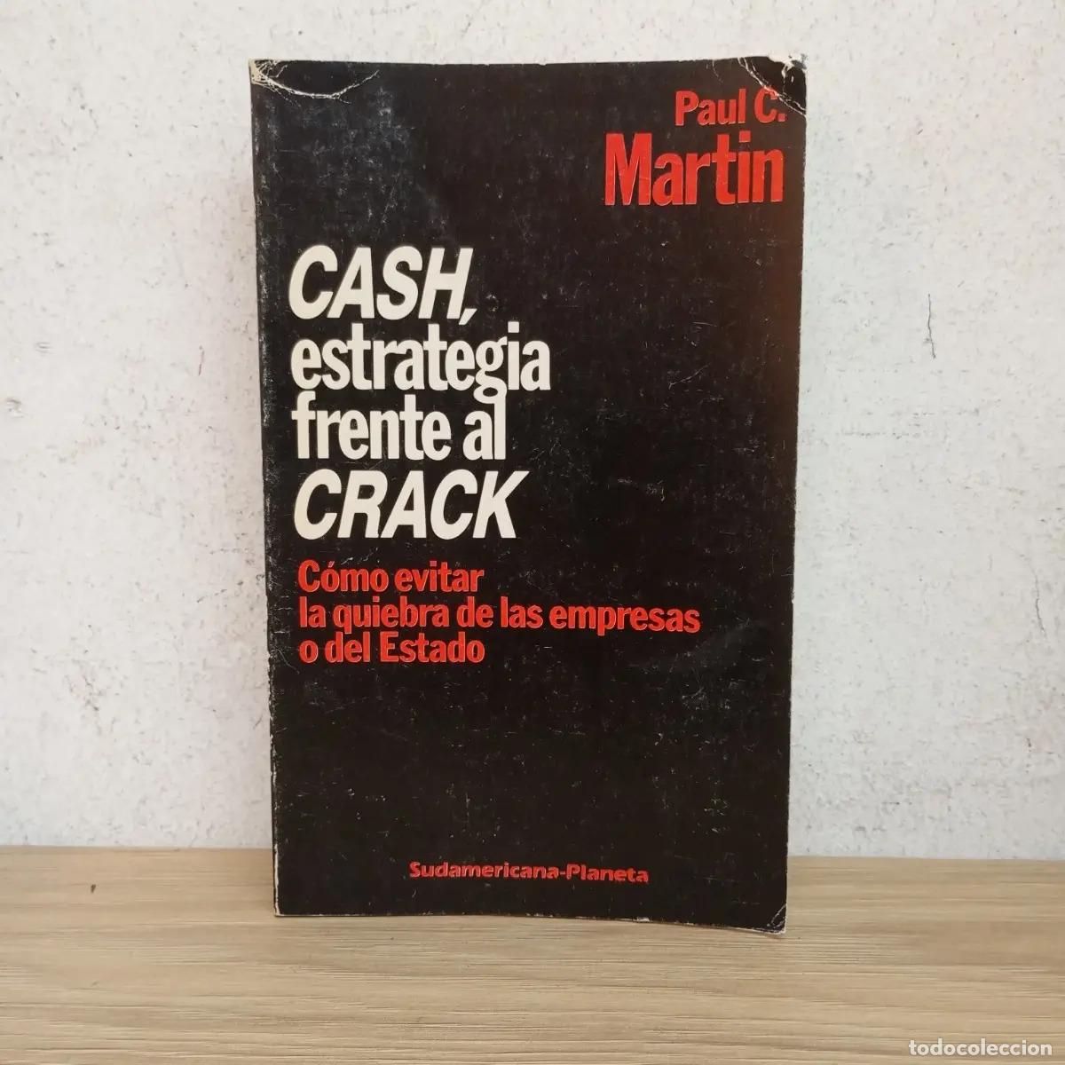 B&uuml;cher: Cash, estrategia frente al crack - Paul C. Martin