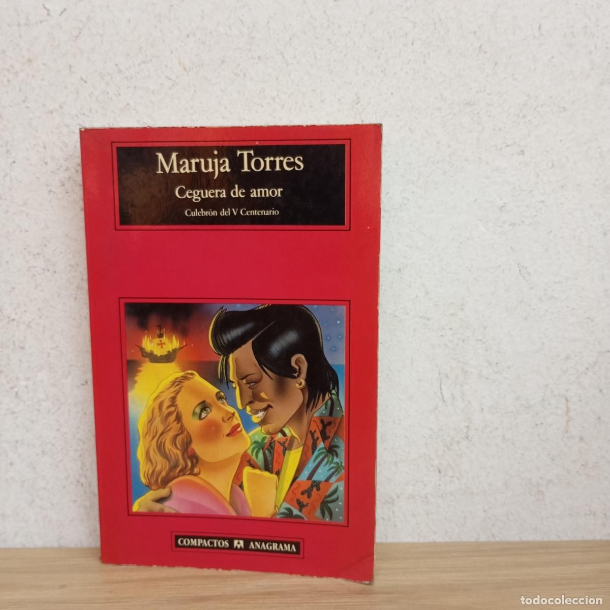Libros: Ceguera de amor - Maruja Torres - Foto 1