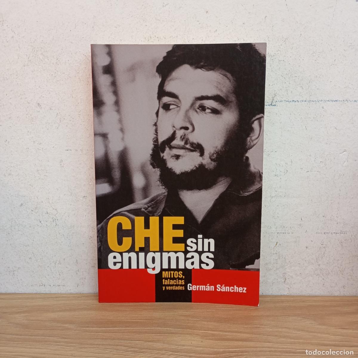 Livros em segunda m&atilde;o: Che, sin enigmas - Germ&aacute;n S&aacute;nchez