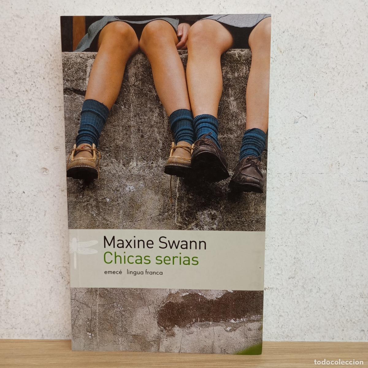 Libros: Chicas serias - Maxine Swann - Foto 1