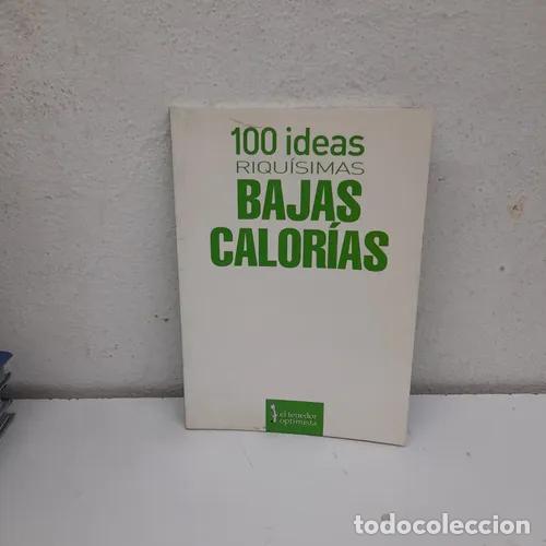 Livros em segunda m&atilde;o: 100 ideas riqu&iacute;simas: bajas calor&iacute;as - Beatriz Susana Balv&eacute;