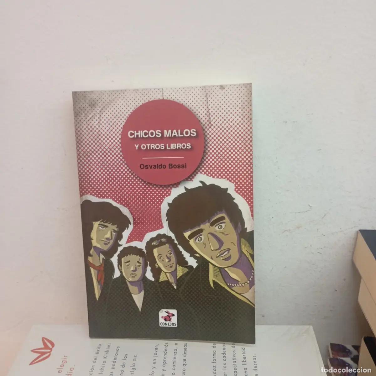 Livros em segunda m&atilde;o: Chicos malos y otros libros - Osvaldo Bossi
