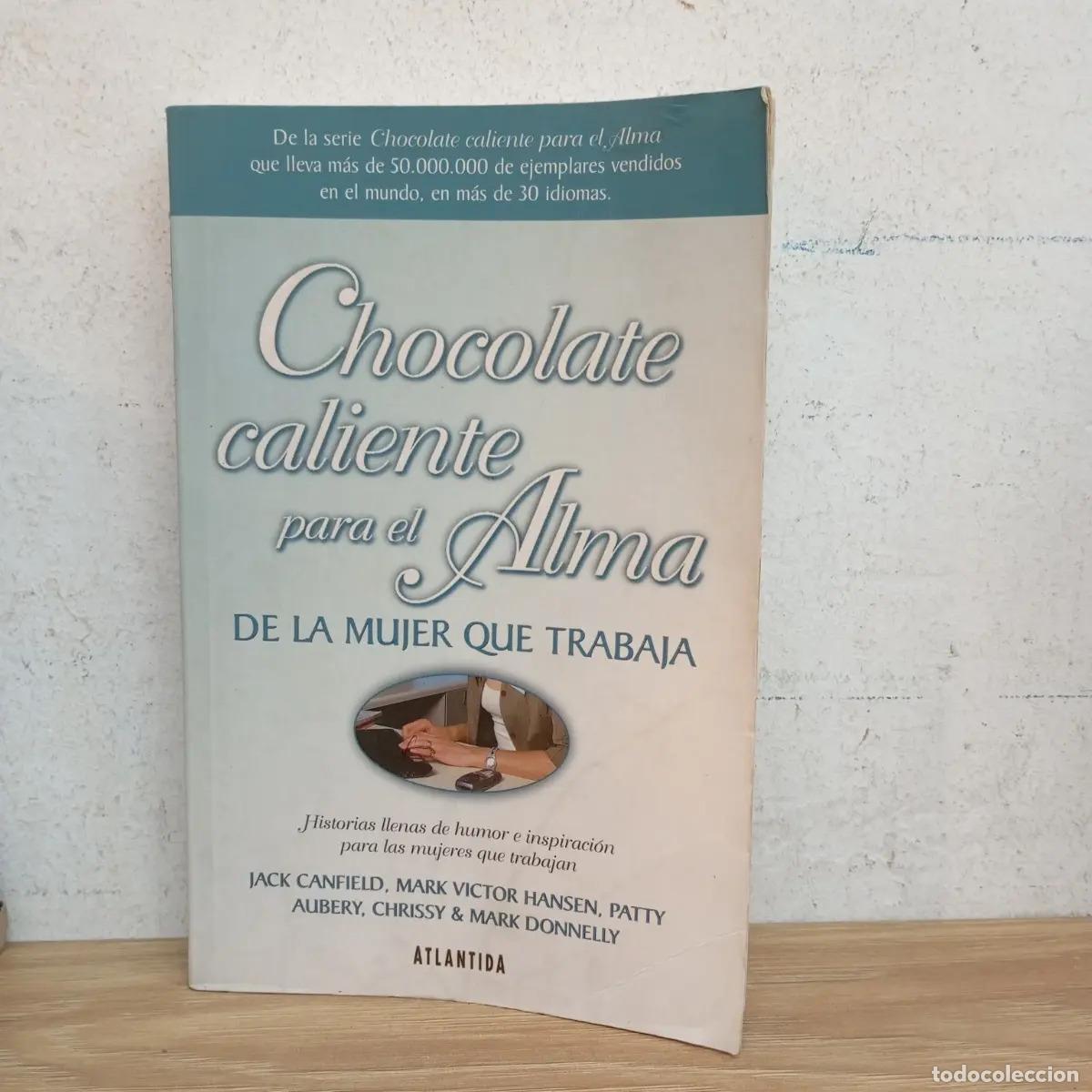 Libros: Chocolate caliente para el alma de la mujer que trabaja - VVAA - Foto 1