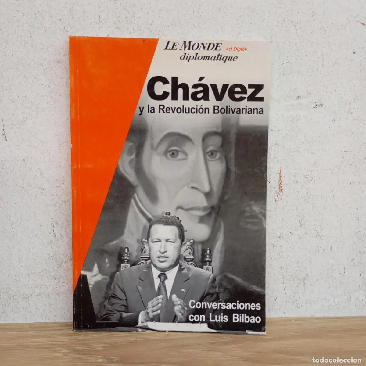 Libri di seconda mano: Ch&aacute;vez y la Rev. Bolivariana - Luis Bilbao