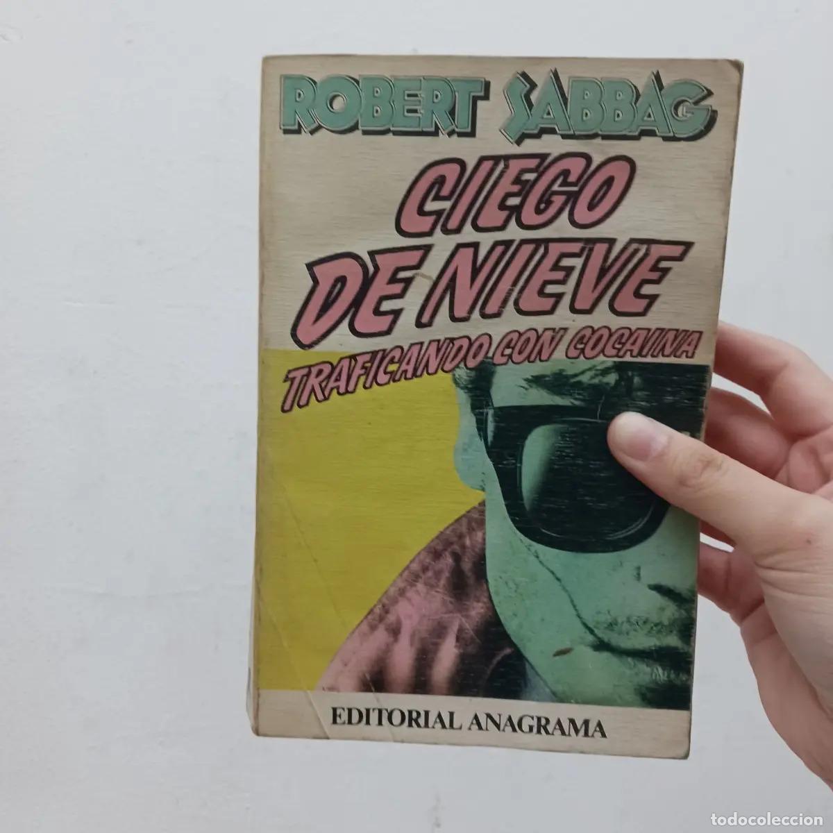 Libros: Ciego de nieve - Robert Sabbag - Foto 1