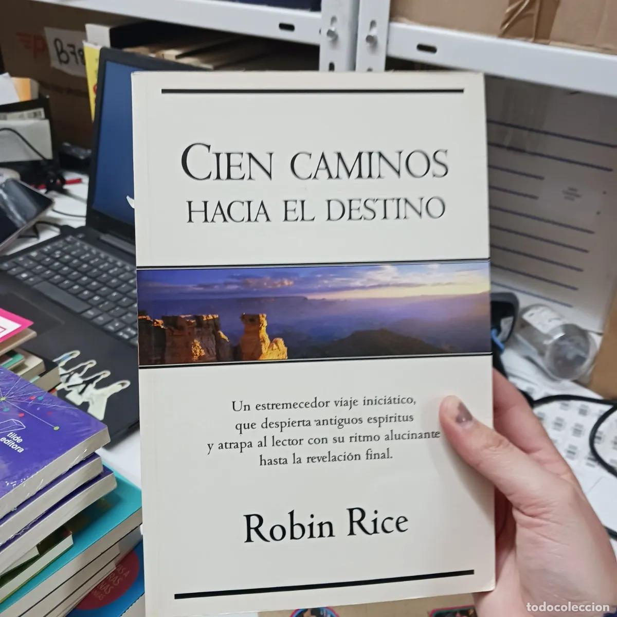 Libros: Cien caminos hacia el destino - Robin Rice - Foto 1