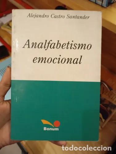 B&uuml;cher: ANALFABETISMO EMOCIONAL - Alejandro Santander