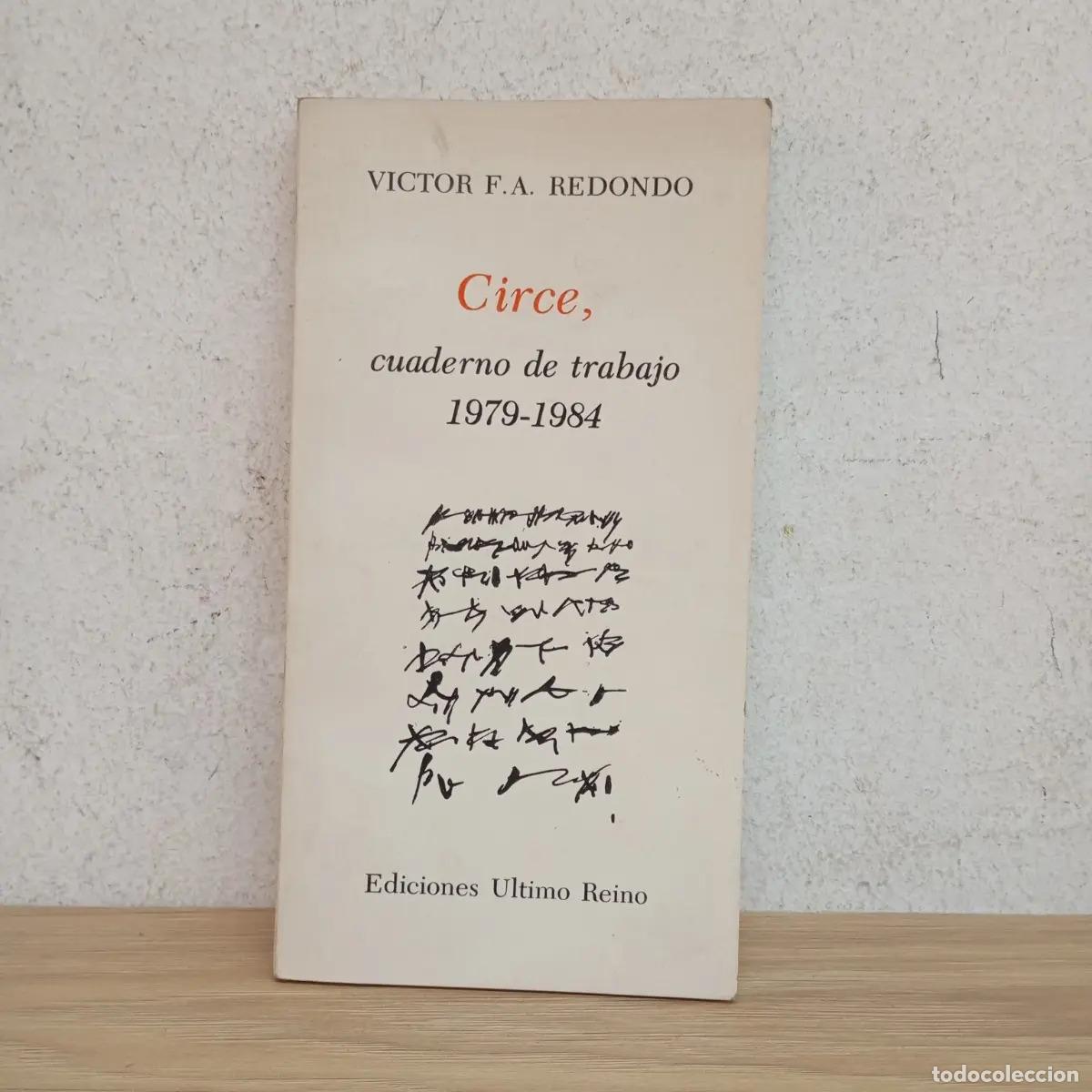 B&uuml;cher: Circe, cuaderno de trabajo 1979-1984 - V&iacute;ctor F. A. Redondo