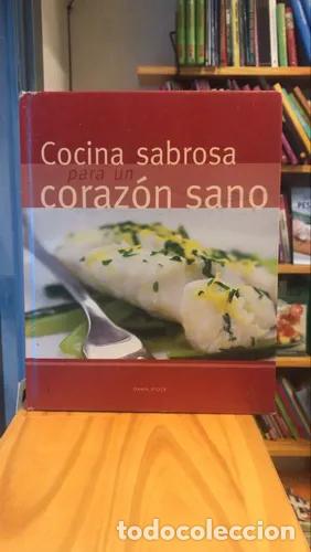 Livres: Cocina Sabrosa Para Un Coraz&oacute;n Sano - Dawn Stock