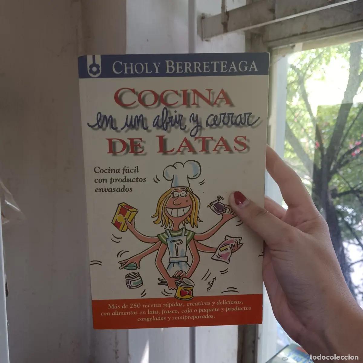 Libros: Cocina en un abrir y cerrar de latas - Choly Berreteaga