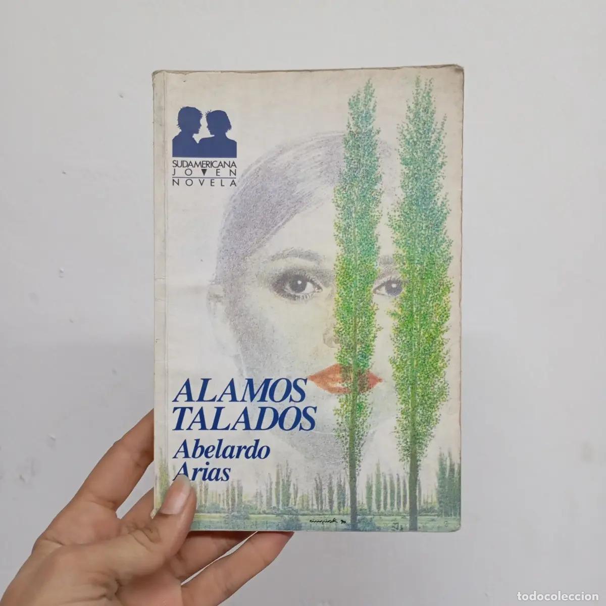 Libros: Alamos talados - Abelardo Arias - Foto 1