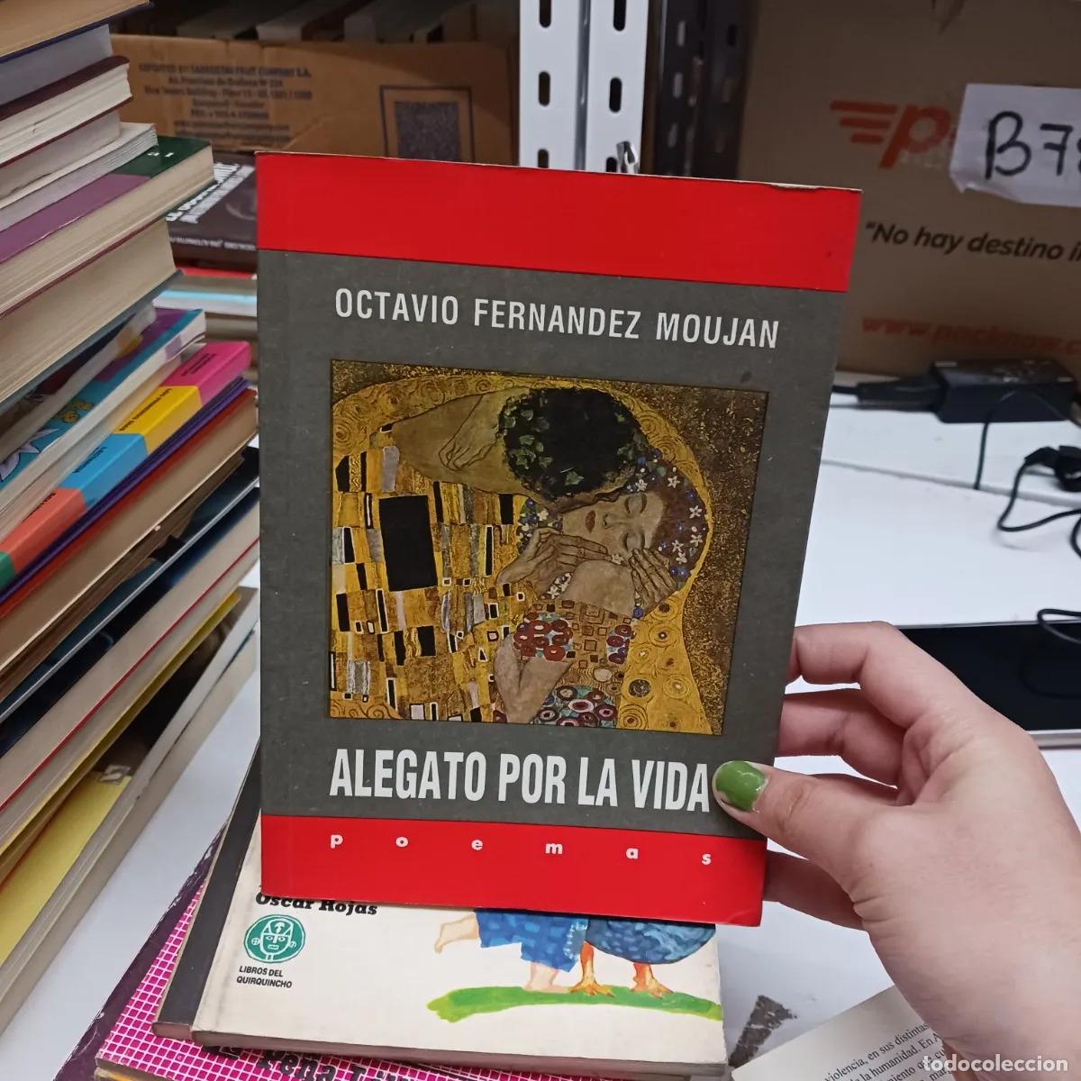 B&uuml;cher: Alegato por la vida - Octavio Fernandez Moujan