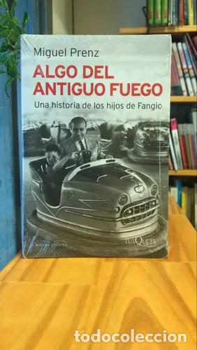 Livros em segunda m&atilde;o: Algo Del Antiguo Fuego - Miguel Prenz
