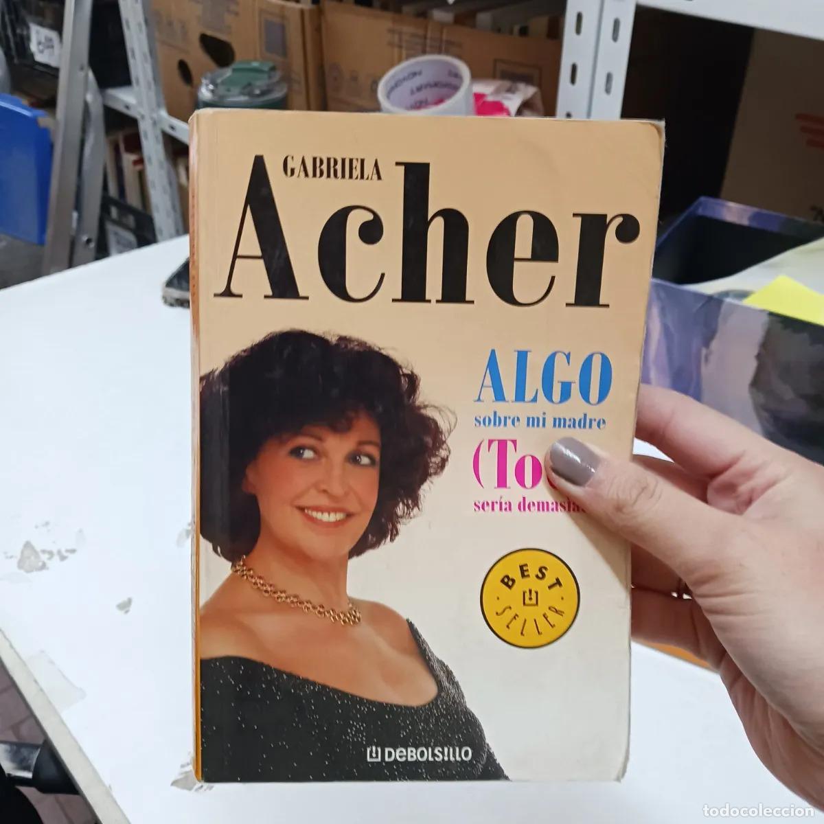 Livros em segunda m&atilde;o: Algo sobre mi madre - Gabriela Archer