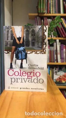 Libros: Colegio Privado - Curtis Sittenfeld - Foto 1