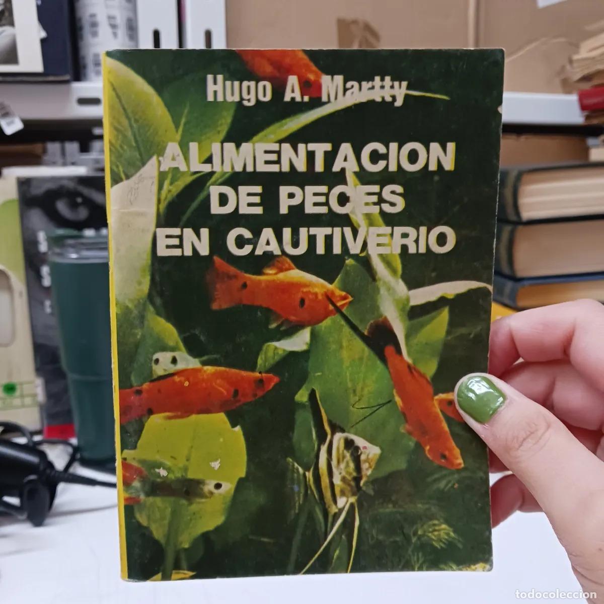 Libros: Alimentacion de peces en cautiverio - Hugo A. Martty - Foto 1