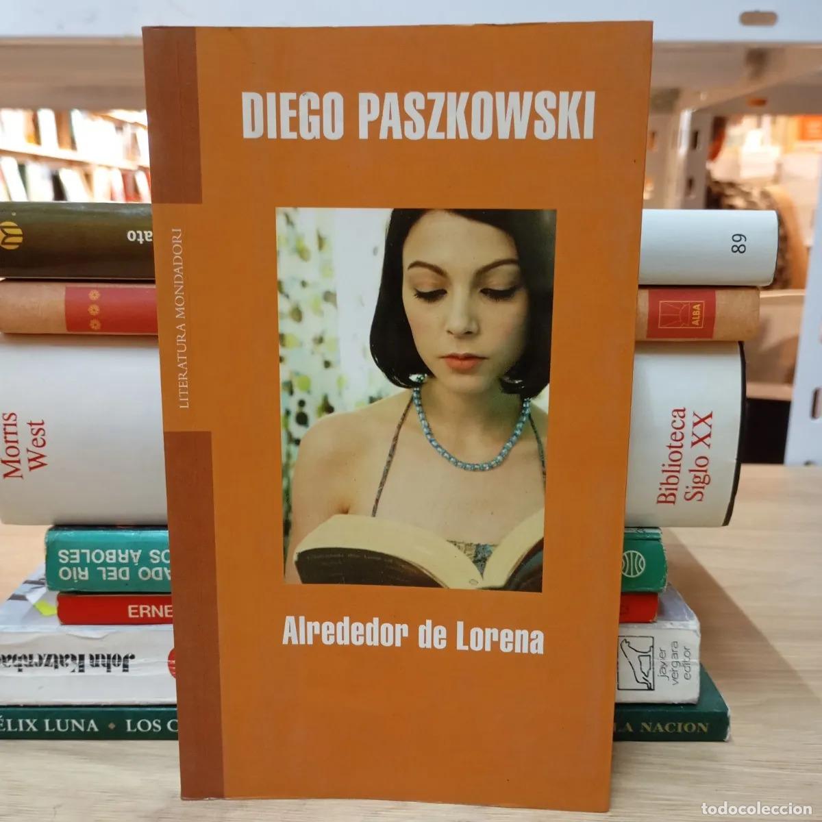 Libros: Alrededor de Lorena - Diego Paszkowski - Foto 1