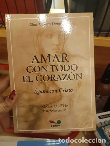 Livros em segunda m&atilde;o: Amar con todo el coraz&oacute;n - El&iacute;as Cavero