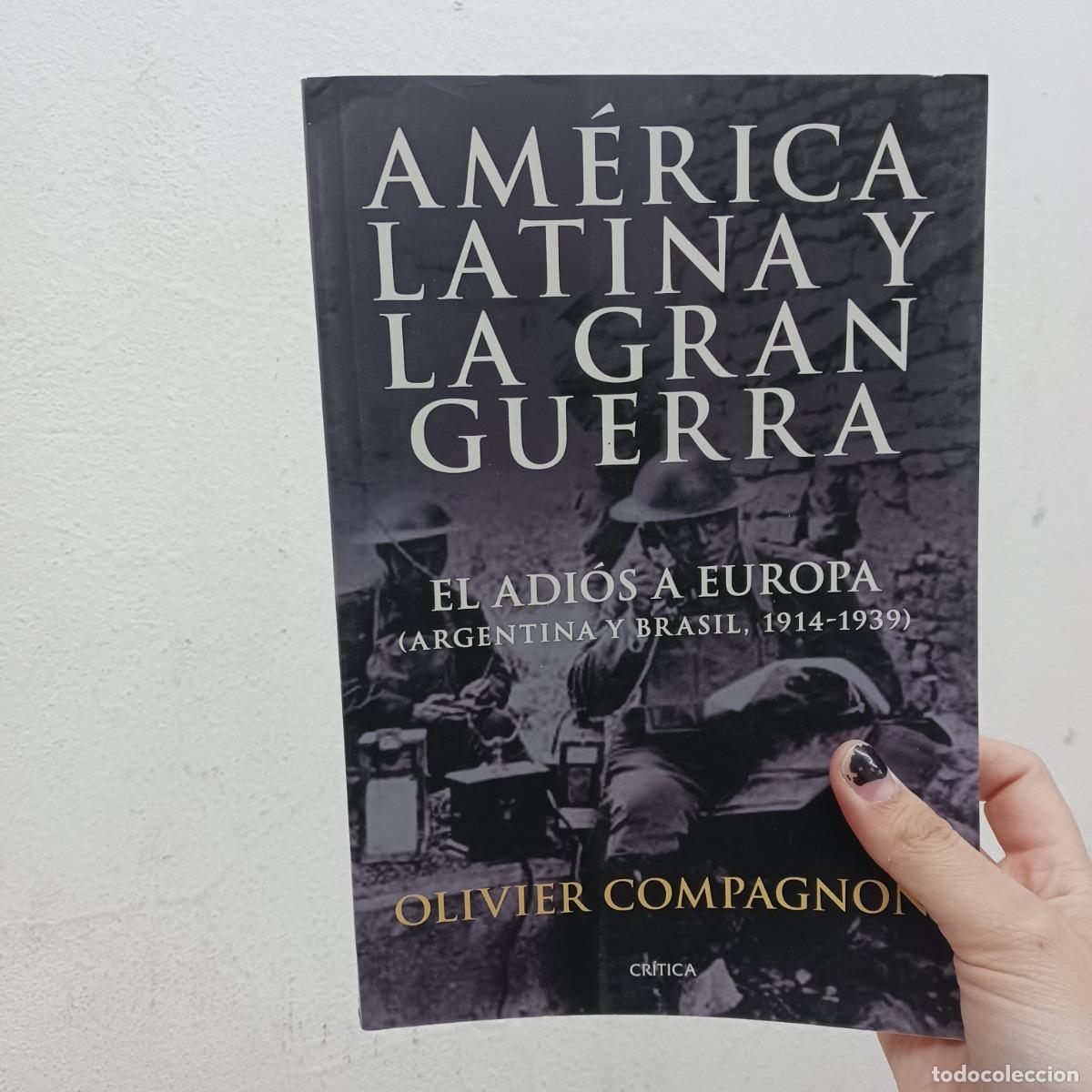 Libros: America latina y la gran guerra - Olivier Compagnon