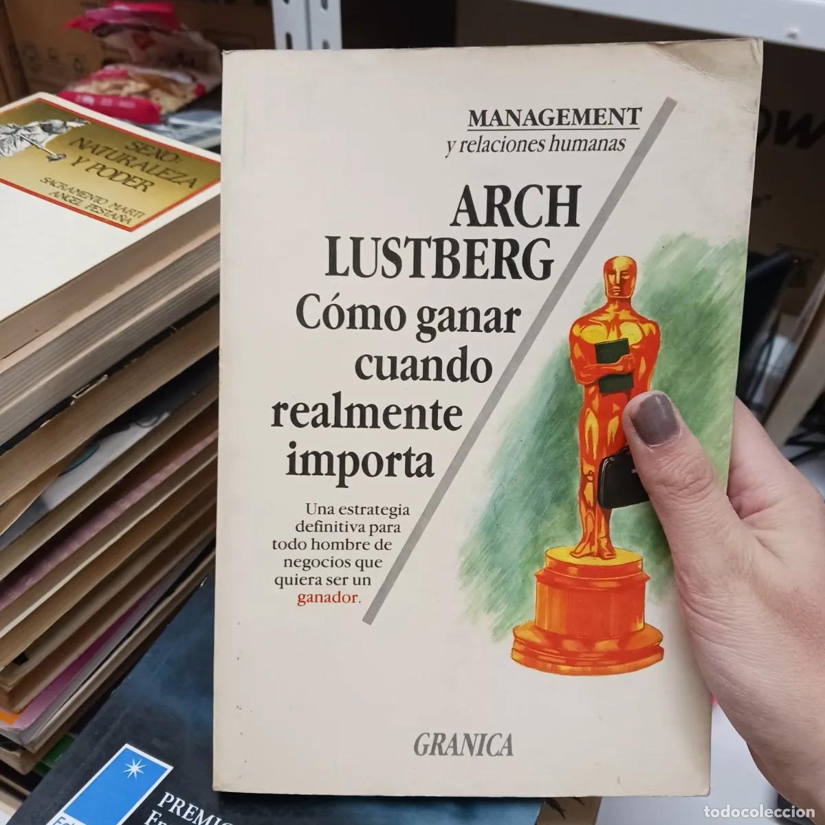 books: Como ganar cuando realmente importa (det.) - Arch Lustberg