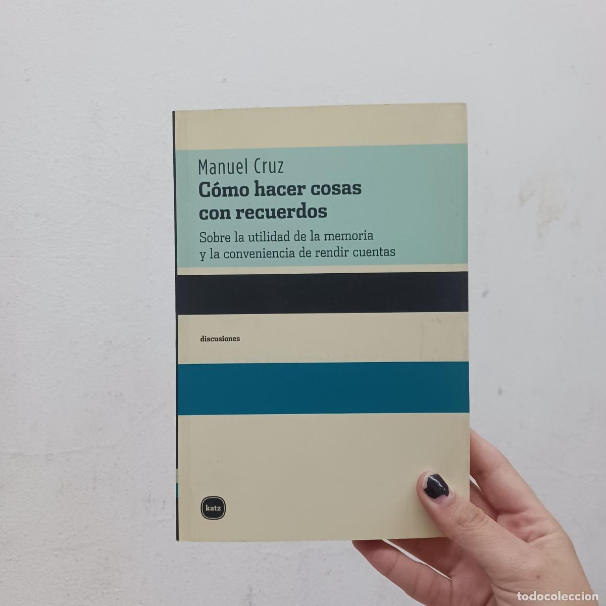 Libros: Como hacer cosas con recuerdos - Manuel Cruz - Foto 1