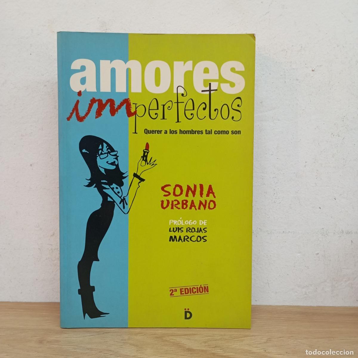 Libri di seconda mano: Amores imperfectos - Sonia Urbano