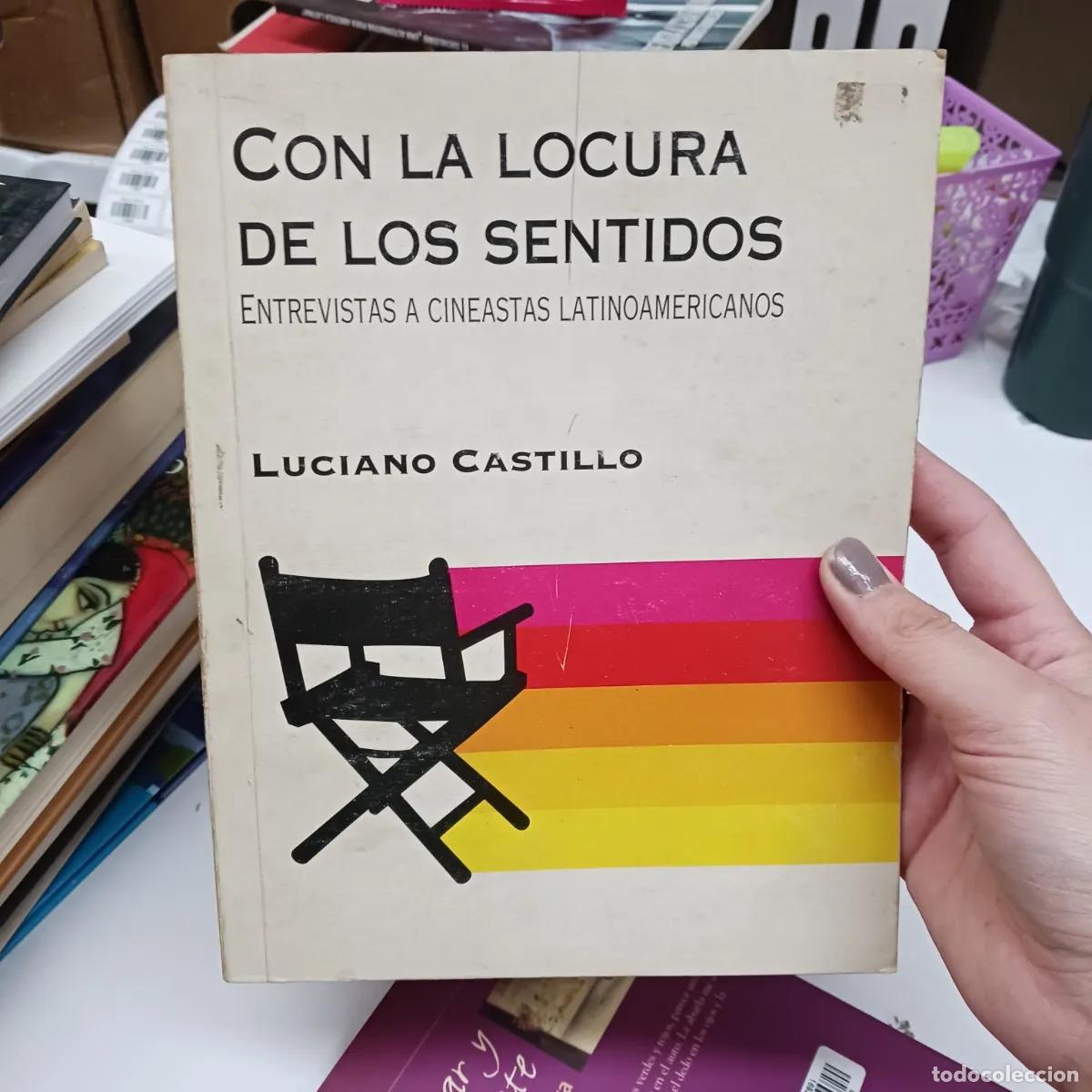 books: Con la locura de los sentidos - Luciano CASTILLLO