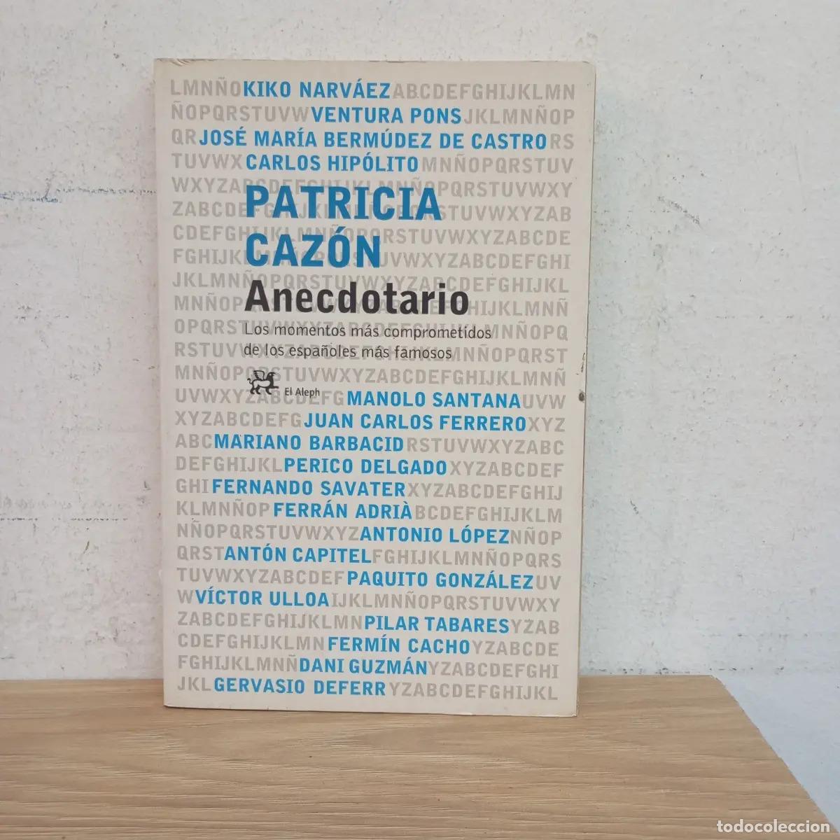 B&uuml;cher: Anecdotario - Patricia Caz&oacute;n