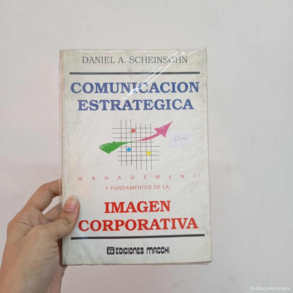 Libros: Comunicaci&oacute;n estrat&eacute;gica - Daniel Scheinsohn - Foto 1