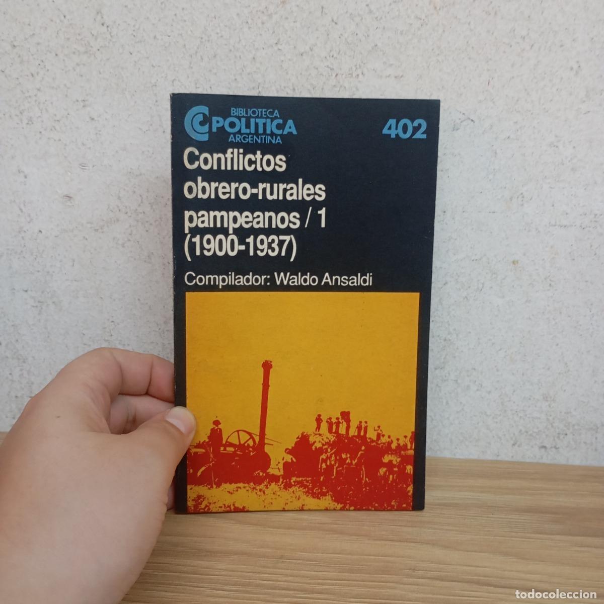 Livros em segunda m&atilde;o: Conflictos obrero-rurales pampeanos 1 - Waldo Ansaldi