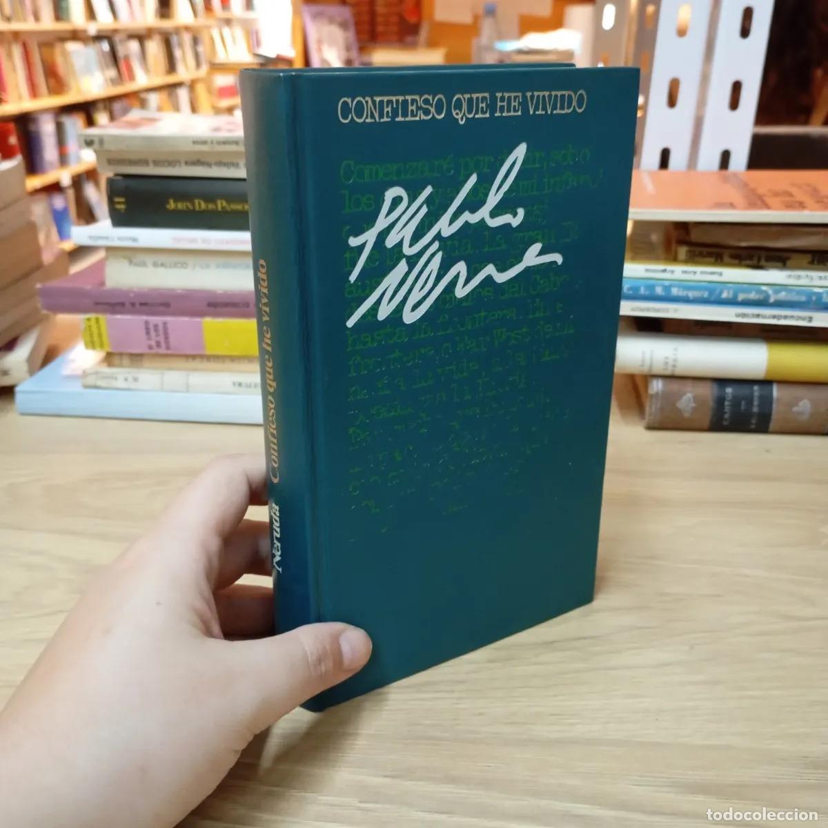 B&uuml;cher: Confieso que he vivido - Pablo Neruda