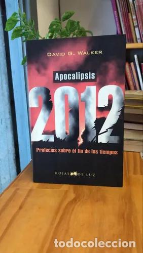 Livres: Apocalipsis 2012 - David G. Walker
