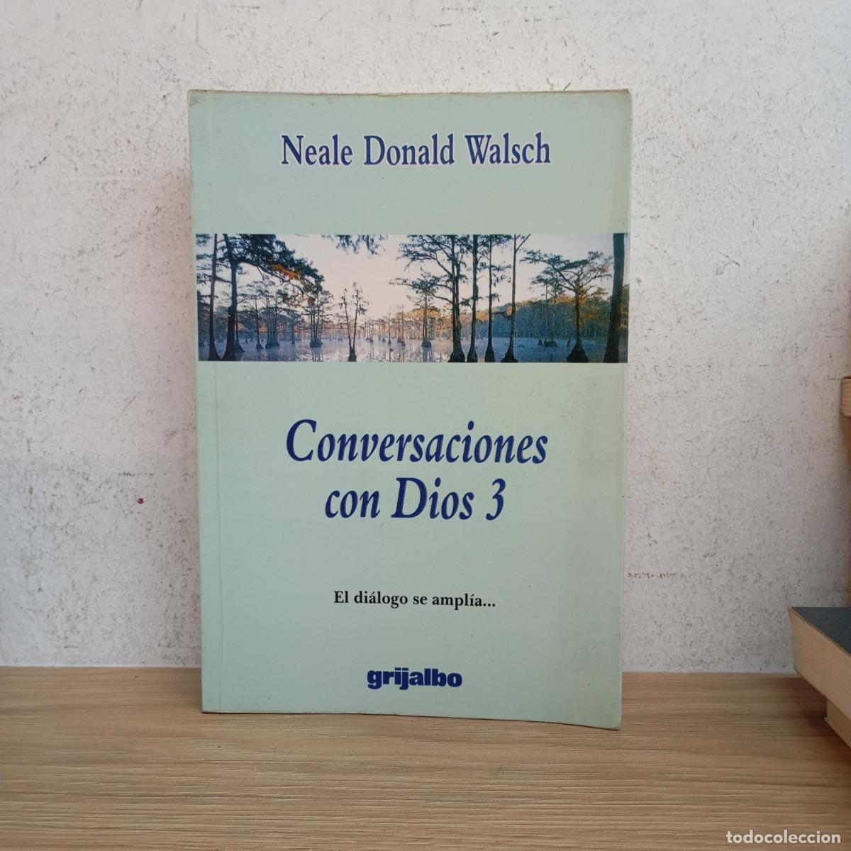 B&uuml;cher: Conversaciones con Dios 3 - Neale Donald Walsch