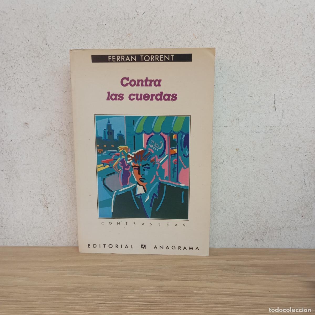 Libros: Contra las cuerdas - Ferran Torrent - Foto 1