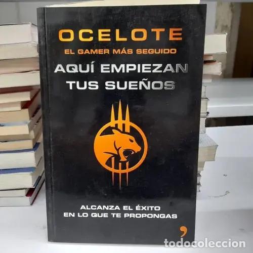 Libros: Aqu&iacute; empiezan tus sue&ntilde;os - Ocelote