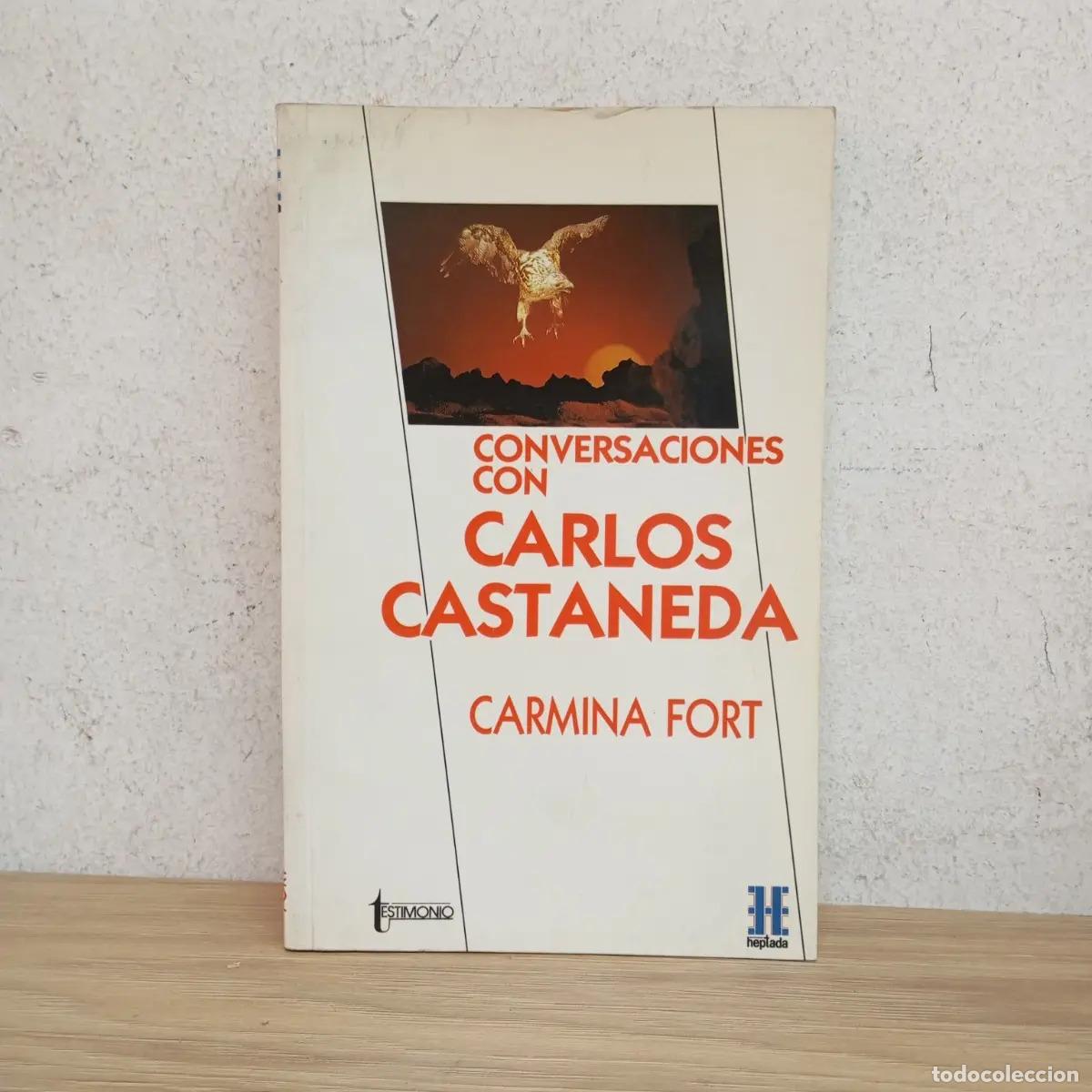 books: Conversaciones con Carlos Castaneda - Carmina Fort