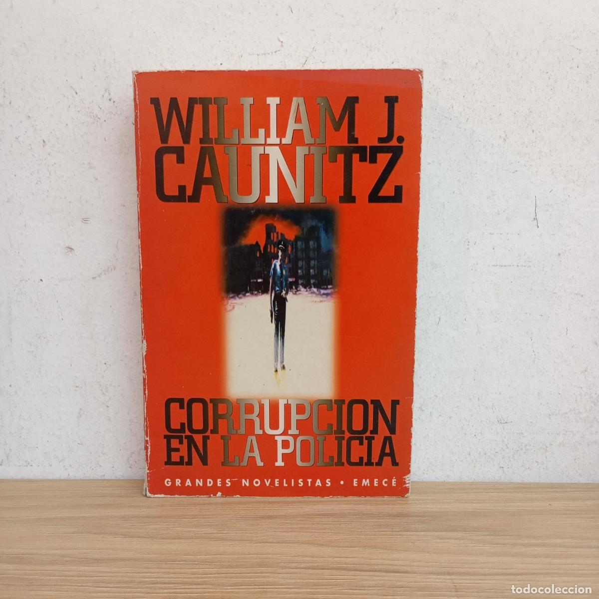 Libros: Corrupci&oacute;n en la polic&iacute;a - William J. Caunitz - Foto 1