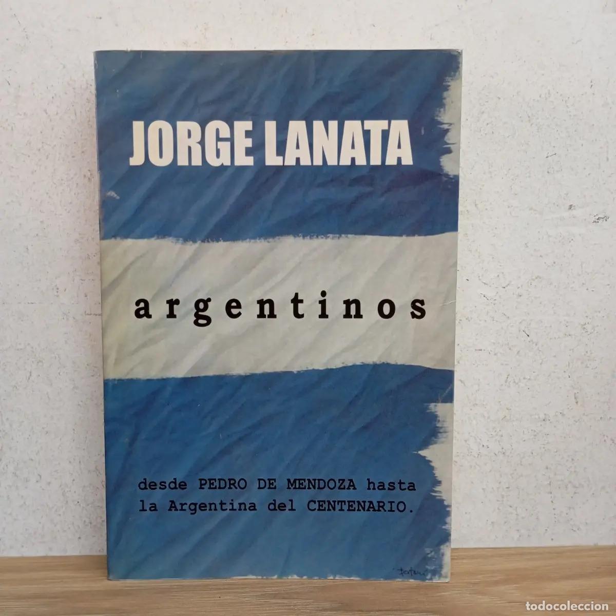 Libros: Argentinos (escr.) - Jorge Lanata - Foto 1
