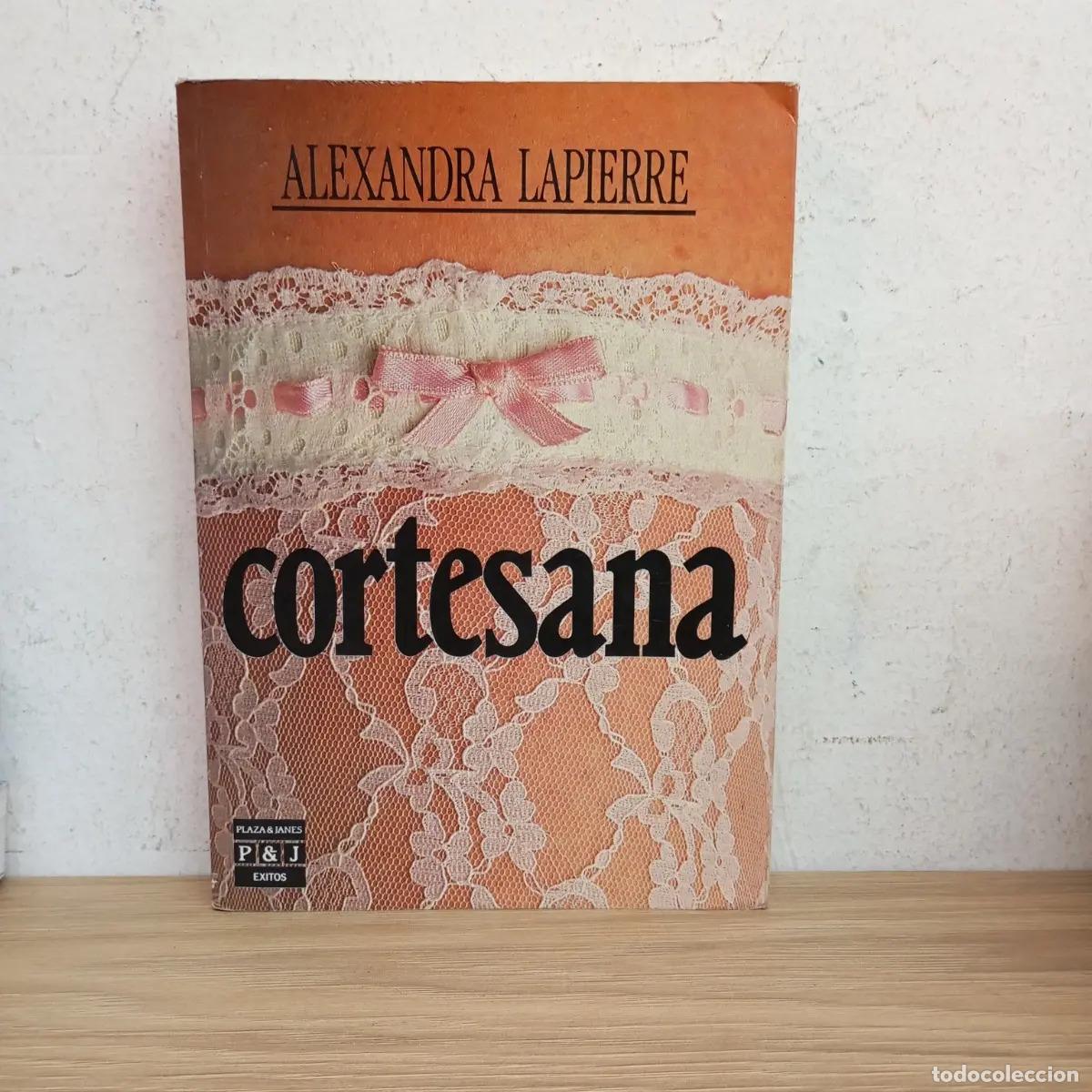 Libros: Cortesana - Aleandra Lapierre - Foto 1