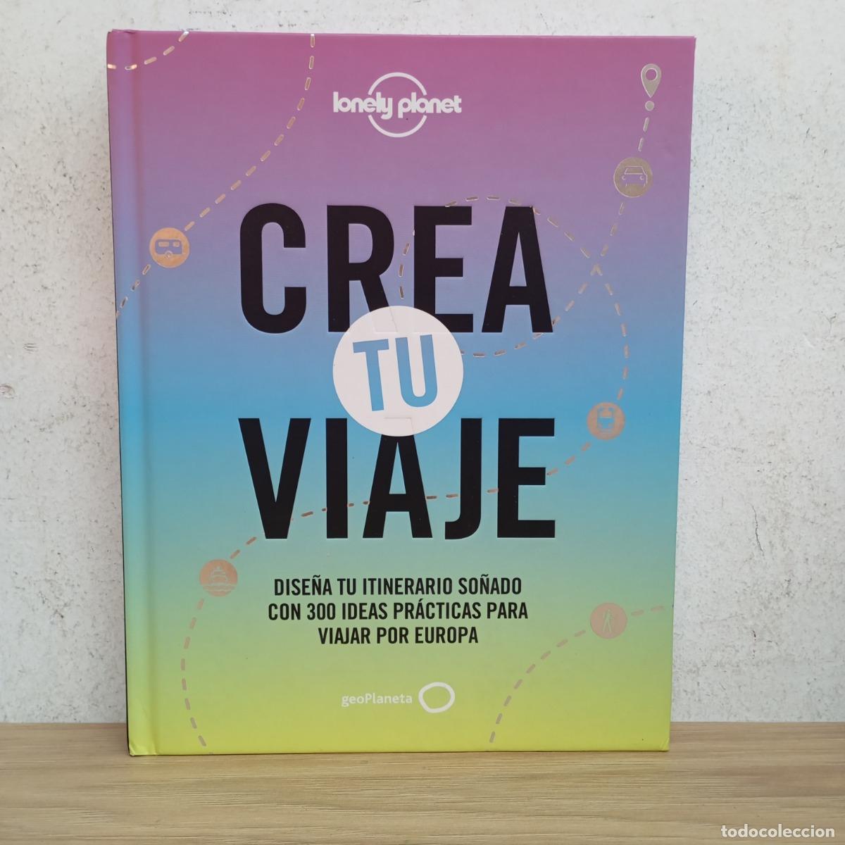 books: Crea tu viaje - Lonely planet